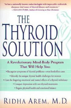 Paperback The Thyroid Solution: A Revolutionary Mind-Body Program That Will Help You Book