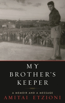 Hardcover My Brother's Keeper: A Memoir and a Message Book