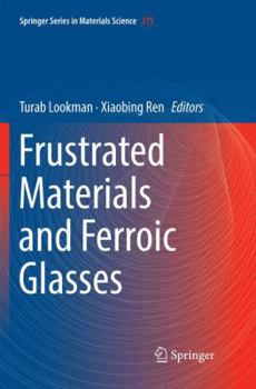 Paperback Frustrated Materials and Ferroic Glasses Book