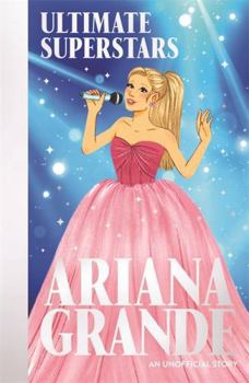 Paperback Ultimate Superstars: Ariana Grande Book