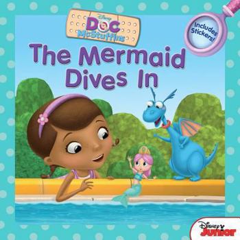Paperback Doc McStuffins the Mermaid Dives in: Includes Stickers! Book