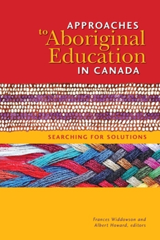 Paperback Approaches to Aboriginal Education in Canada: Searching for Solutions Book