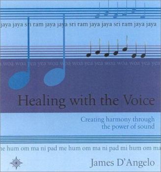 Hardcover Healing with the Voice Book