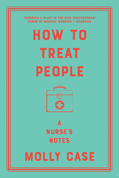 Paperback How to Treat People: A Nurse's Notes Book