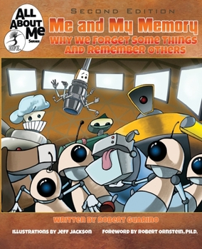 Paperback Me and My Memory, 2nd ed.: Why We Forget Some Things and Remember Others Book