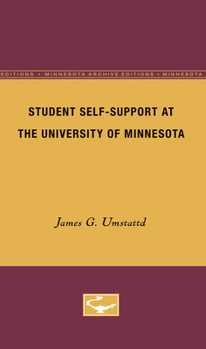 Paperback Student Self-Support at the University of Minnesota Book
