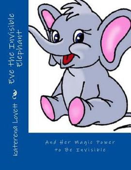Paperback Eve the Invisible Elephant Book