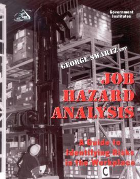 Paperback Job Hazard Analysis: A Guide to Identifying Risks in the Workplace Book