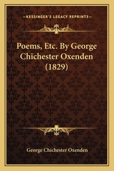 Paperback Poems, Etc. By George Chichester Oxenden (1829) Book