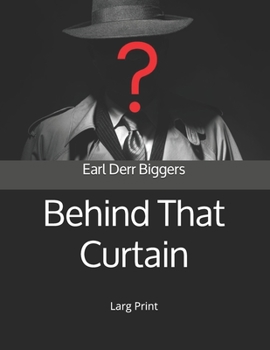 Behind That Curtain: Large Print