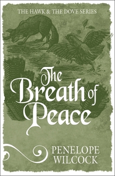 The Breath of Peace - Book #7 of the Hawk and the Dove
