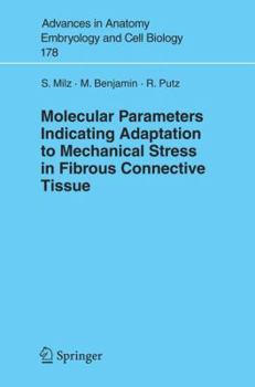 Paperback Molecular Parameters Indicating Adaptation to Mechanical Stress in Fibrous Connective Tissue Book
