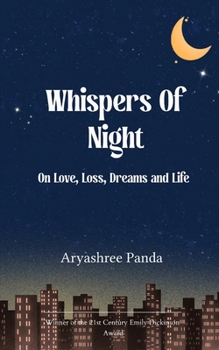 Paperback Whispers Of Night On Love, Loss, Dreams and Life. Book