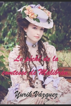 Paperback Le péché de la comtesse de Malibrán. [French] Book