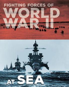 Hardcover Fighting Forces of World War II at Sea Book