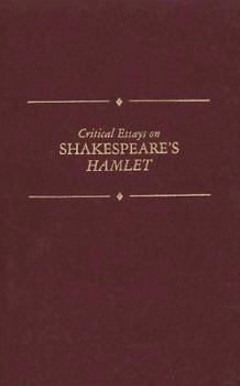 Hardcover Critical Essays on Shakespeare's Hamlet: William Shakespeare's Hamlet Book