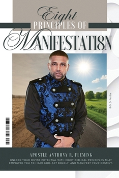 Paperback 8 Principles of Manifestation [Large Print] Book