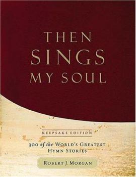 Then Sings My Soul, Book Two - Book  of the  Sings My Soul