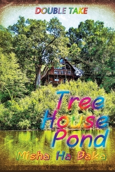 Paperback Tree House Pond: Double Take Book