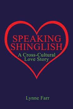 Paperback Speaking Shinglish: A Cross-Cultural Love Story Book