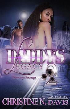 Paperback Daddy's Legacy: Harmony's Revenge Book