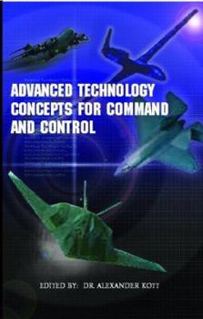 Paperback Advanced Technology Concepts for Command and Control Book