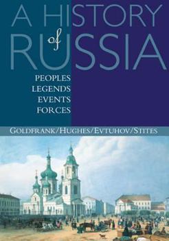 Hardcover A History of Russia: Peoples, Legends, Events, Forces Book