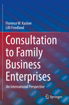 Paperback Consultation to Family Business Enterprises: An International Perspective Book