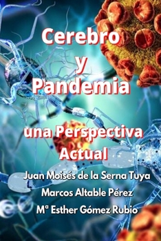 Cerebro Y Pandemia: Una Perspectiva Actual (Spanish Edition)
