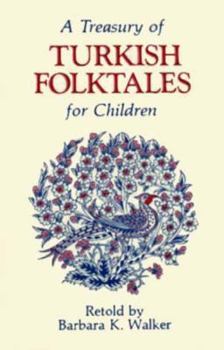 Hardcover A Treasury of Turkish Folktales for Children Book