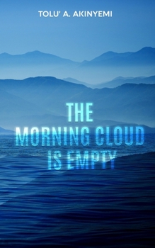 Paperback The Morning Cloud is Empty Book