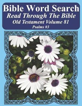 Paperback Bible Word Search Read Through The Bible Old Testament Volume 81: Psalms #3 Extra Large Print Book