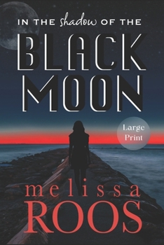 In the Shadow of the Black Moon