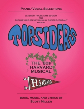 Paperback Topsiders: The 80s Harvard Musical (vocal selections) Book