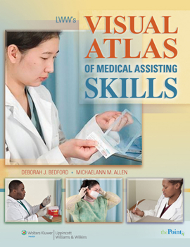 Paperback LWW's Visual Atlas of Medical Assisting Skills Book