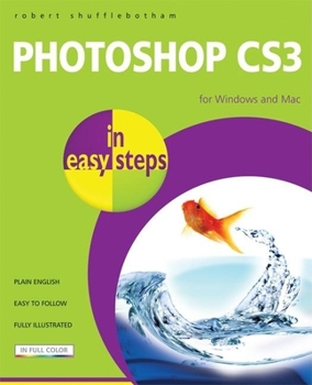 Paperback Photoshop Cs3 in Easy Steps: For Windows and Mac Book