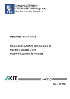 Paperback Route and Operating Optimization of Maritime Vessels Using Machine Learning Techniques Book