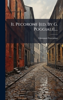 Hardcover Il Pecorone [ed. By G. Poggiali].... [Italian] Book