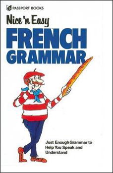 Nice and Easy French Grammar