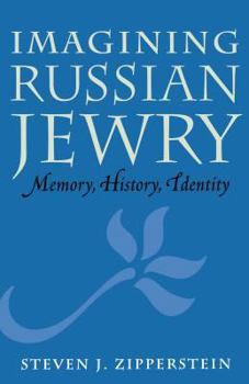 Paperback Imagining Russian Jewry: Memory, History, Identity Book