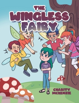 Paperback The Wingless Fairy Book