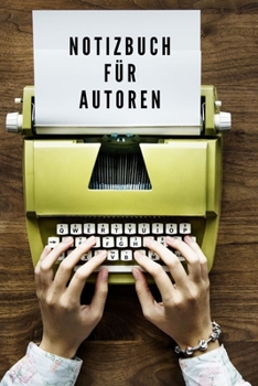 Paperback Notizbuch f?r Autoren: Ein cooles Notizbuch f?r Autoren, Autorentagebuch, (ca. DIN A5),110 karierte Seiten. [German] Book