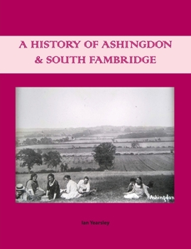 Paperback A History of Ashingdon & South Fambridge Book