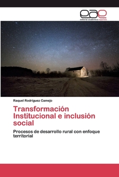Paperback Transformación Institucional e inclusión social [Spanish] Book