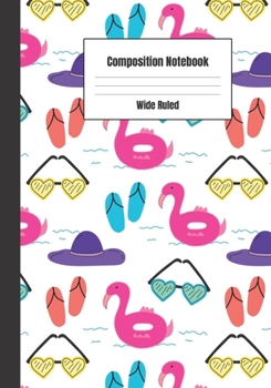 Paperback Composition Notebook: Summer Flamingo Theme Book