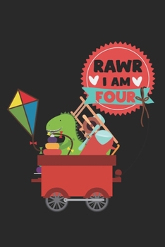 Rawr - I am four: diary, notebook, book 100 lined pages in softcover for everything you want to write down and not forget
