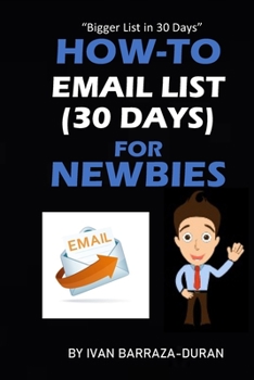 Paperback How-To Email List (30 Days) For Newbies Book