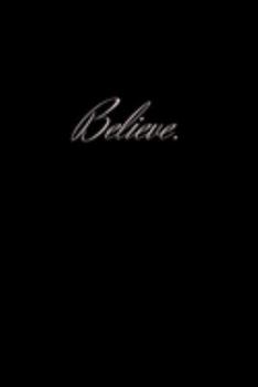 Believe.: An Inspirational Journal For Women or Girls