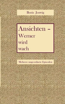 Paperback Ansichten - Werner wird wach [German] Book