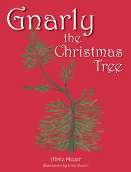 Hardcover Gnarly the Christmas Tree Book